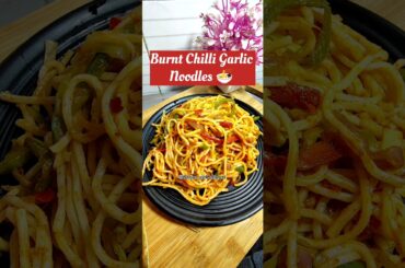 🌶️ Chilli Garlic Noodles Recipe | Spicy Lovers Must Try 🔥 |#shorts #viralshorts
