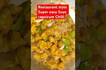 Soya Chilli Manchurian|| restaurant style Soya capsicum|easy recipes|vegetarian recipes|indo-chinese