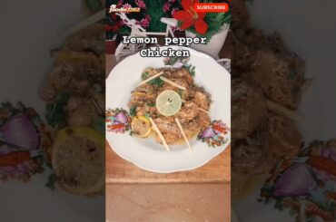 Lemon 🍋 Pepper Chicken | #shorts #shortvideo #trending #foodie7262 #youtubeshorts