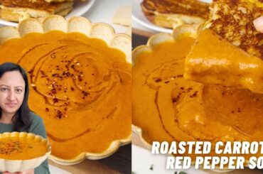This Roasted Carrot & Red Pepper Soup has Deep, Bold Flavors!