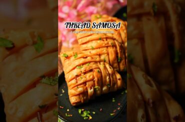 THREAD SAMOSA 😍🔥 #shorts #snacks #youtubeshorts #recipe #food