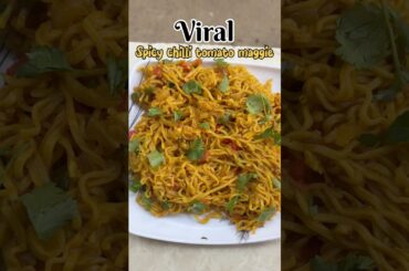 Spicy chilli tomato maggie recipe 🍝🌶️.#shortsfeed #shortvideo #viral #foodies #minivlog #trending