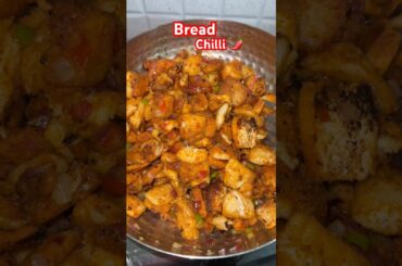 Bread chilli 🌶️ recipe 😋