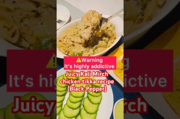 Chicken Kali Mirch Tikka 🌶️ | Juicy Pepper Chicken Recipe | #shortsfeed #ytfeeds #recipe #chicken