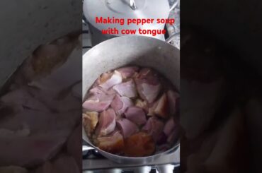 How I made my watering pepper soup with cow tongue and other recipes #food #shorts