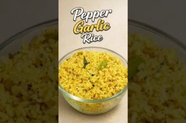 Pepper Garlic Rice Recipe #shortsfeed #shorts #shortvideo