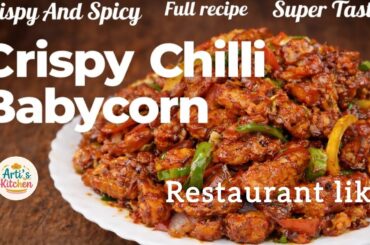 Restaurant like Crispy Chilli Babycorn Full Recipe