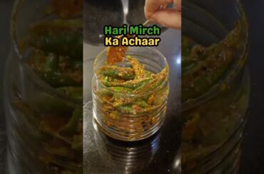 चटपटा हरी मिर्च का यह अचार इस नए तरीके से बना कर देखें #shorts #harimirchachar @Sevenspicesbysarika