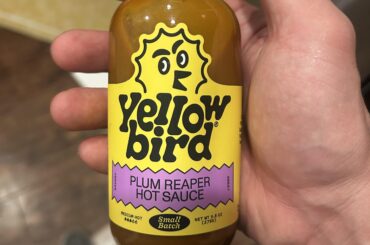 I live in Texas where yellow bird is made so I get access to all the flavors. This one’s really good. Plum reaper sauce