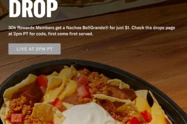 I thought the Nachos Bellgrande was no more?