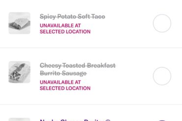 Are these greyed out for everyone? They sell them on the menu so I’m confused. It’s been like this since the new value menu dropped