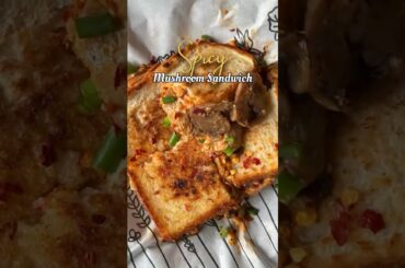 Spicy Cream Cheese Mushroom Sandwich from Subham’s Cafe #recipes #sandwich