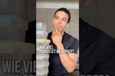 Ich habe getestet wie günstig Mealprep wirklich ist