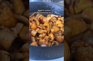 Simple & yummy pepper mushroom 🍄‍🟫 fry #food #recipe #viral #easyrecipe #mushroomfry #healthyeatin