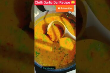 Chilli Garlic Dal Recipe 😋 #chilli #garlic #shorts