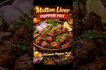 Mutton Liver Pepper Fry 🔥 Spicy South Indian Style! #aicooking  #cookingshorts #foodshorts