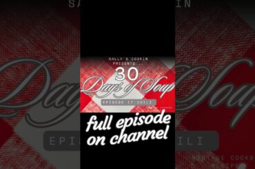 30 Days of Soup: Chili 🌶 Ep. 17