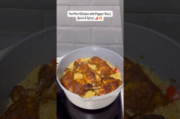 Juicy Peri Peri Chicken with Pepper Rice | Easy Recipe! #shorts #foodie #periperichickenrecipe 🔥🌶️