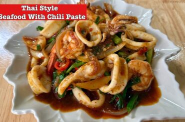 Thai Style Seafood with Chili Paste 🔥🍤 | Spicy Thai Seafood Recipe | Easy Street Food Style