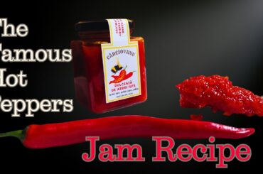 The Famous Hot Peppers Jam Recipe