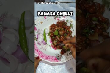Chilli Panasa | Jackfruit recipe #Panasa katha #odia #food #cookwithtanuja #viral #trending #shorts