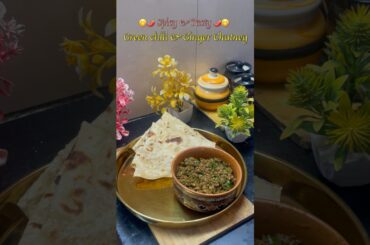 Green chili Spicy chutney #recipe #chutney #greenchili #ginger #shorts #spicy #chutneyrecipe