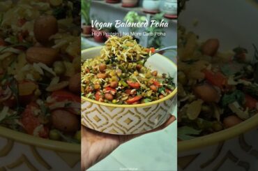 High Protein Poha Recipe | Healthy Vegan Breakfast Idea | High protein Breakfast #poha #highprotein