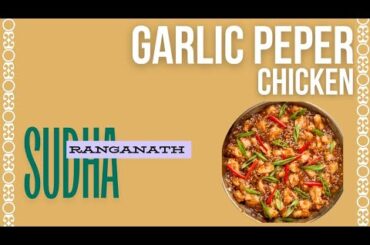 Easy Garlic Pepper Chicken Recipe | Spicy Home Style Chicken | Sudha Ranganath Kannada Food Vlog