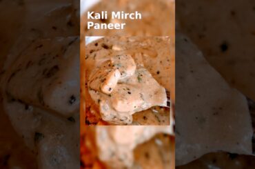 Kadhai Paneer Kali Mirch Recipe | Creamy Black Pepper Paneer in 10 Minutes #shortsfeed