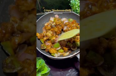 Crispy Mushroom Chilli #chill #recipe #mushroomchilli