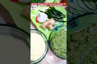 “2 Minute Ginger Garlic & Green Chilli Paste | No Preservatives | Easy Recipe”#shorts