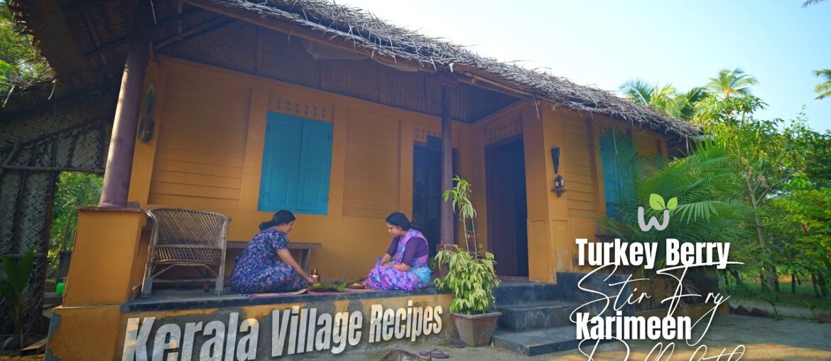 Kerala Village Recipes | Turkey Berry Stir Fry & Karimeen Pollichathu | Authentic Kerala Recipes.