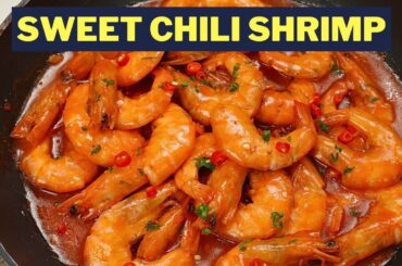 Sweet Chili Shrimp Recipe (Pinoy Style)
