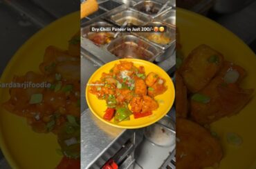 Dry Chilli paneer in just 200/-🥵😋 #food #foodforfoodies #streetfood #foodshorts #foodielife
