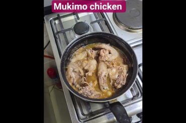 mukimo chickens. #food #chilifries #chilifries #recipe #recipe #chilimachine