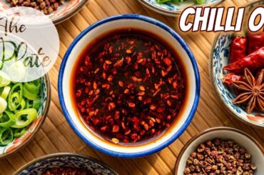 Homemade Chilli Oil | Quick and Easy Recipe | The Plate