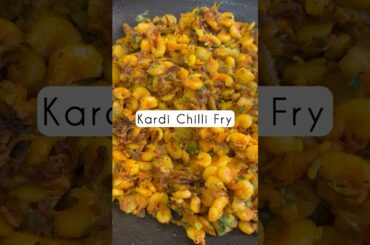 The Best Kardi Chilli Fry Recipe | Easy Homemade Dish