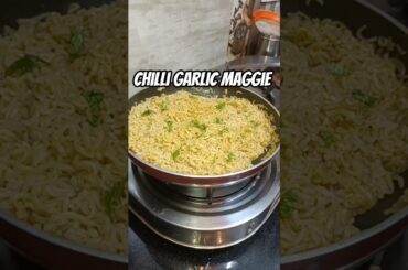 Iftar Episode 3/30 Chilli Garlic Maggie| Spicy maggi #shorts #recipe #maggi