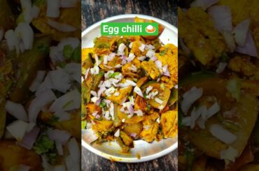 Egg Chilli 🍛🥖 Egg Recipe #shortsfeed #food #youtubeshorts #howtomakecookingoilathome #recipe