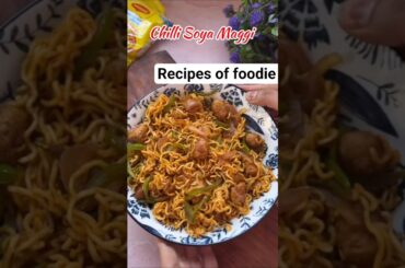 Chilli Soya Maggie Recipe #food #shortsfeed #ytshorts #shorts #youtubeshorts #viralshorts #viral