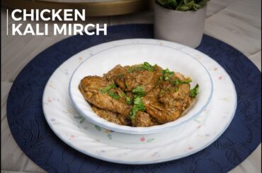 Chicken Kali Mirch Recipe | Creamy Black Pepper Chicken | Restaurant Style at Home