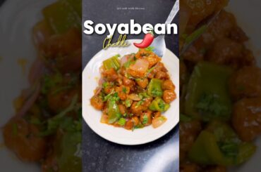 Soyabean chilli 🌶️ recipe #recipe #soyabean #soyabeanchillirecipe #soyachunks #cooking
