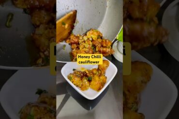 Honey chilli cauliflower #cooking #food  #easy recipe #shorts ￼
