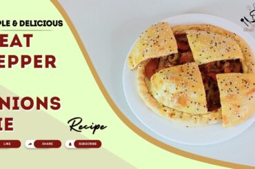 Best Meat Pepper & Onion Pie Recipe  Easy Homemade Pot Pie by What Shall I Cook