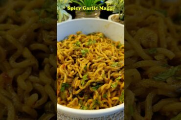 Spicy Butter Garlic Maggi 🔥#food #shorts #shortsfeed #maggi