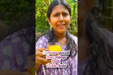 #comedy | Raw Mango Chilli Pickle Soda | ചൂടിനെ തണുപ്പിക്കാൻ അടിപൊളി l #tranding #chillisoda #fun