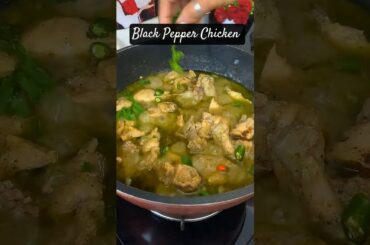 Black Pepper Chicken🔥#recipe #pepperchicken #chicken #viralvideo #shorts