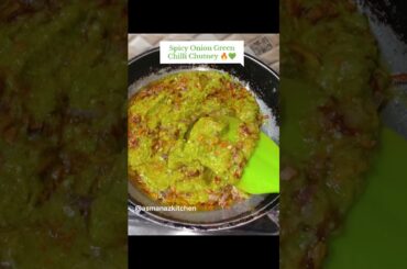 Spicy Onion Green Chilli Chutney #shorts #recipe #trending #chutney #foodie #cooking #asmanazkitchen