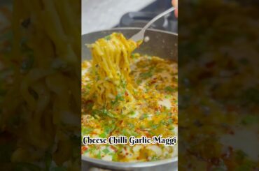Cheesy Chilli Garlic Maggi #snacks #recipe #maggi #cheese #youtubeshorts #shorts #viral #shortsfeed
