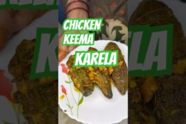 Chicken  keema karela ✨✨ #youtubeshorts #food #cooking #shorts #recipe